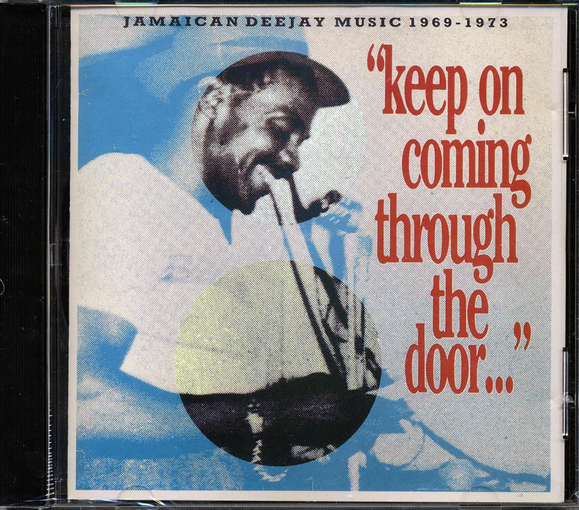 King Stitt, Prince Far I, I Roy, Clancy Eccles, Sir Lord Comic, Prince Jazzbo, Etc. - Keep On Coming Through The Door: Jamaican Deejay Music 1969-1973 (marked/ltd stock)