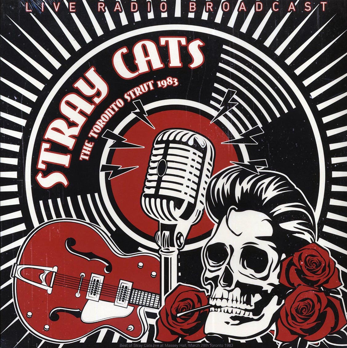 Stray Cats - Best Of The Toronto Strut 1983