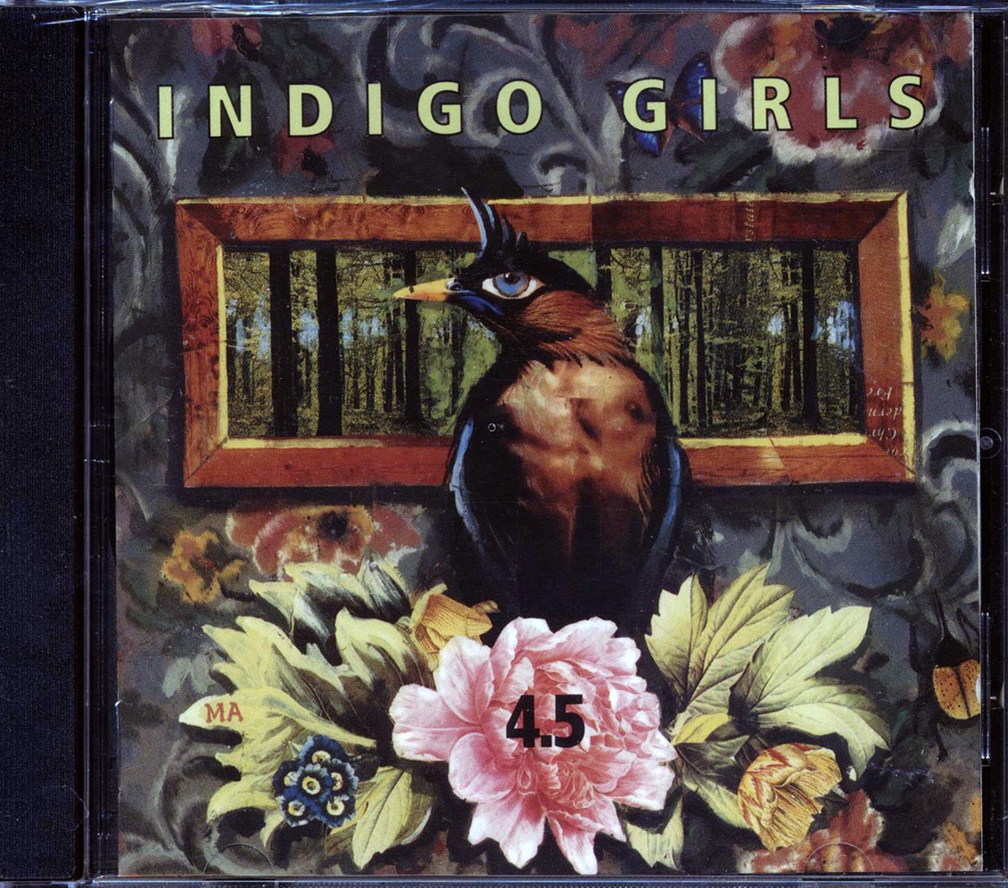 Indigo Girls - 4.5 (marked/ltd stock)