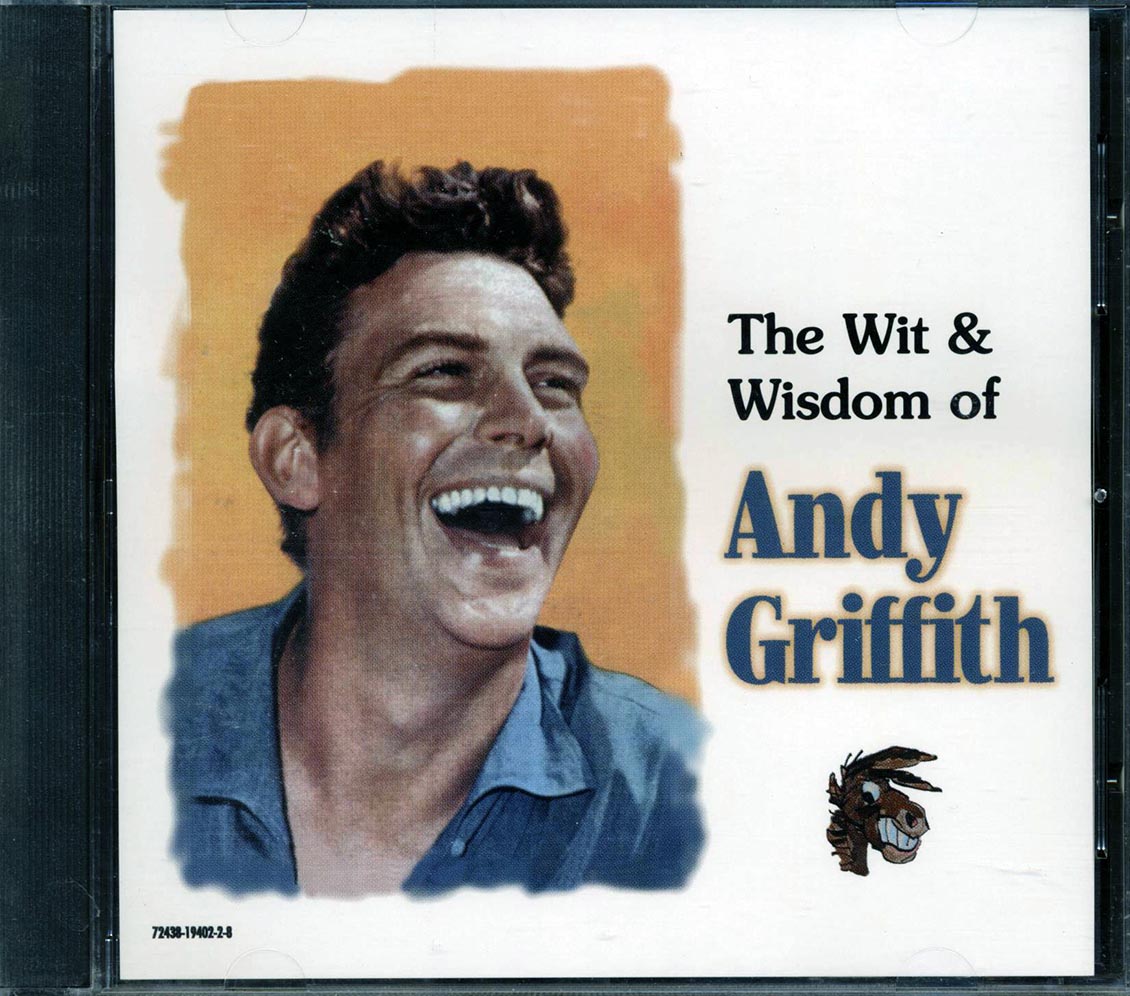 Andy Griffith - The Wit & Wisdom Of Andy Griffith
