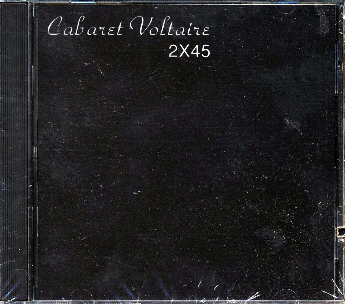 Cabaret Voltaire - 2X45 (marked/ltd stock)