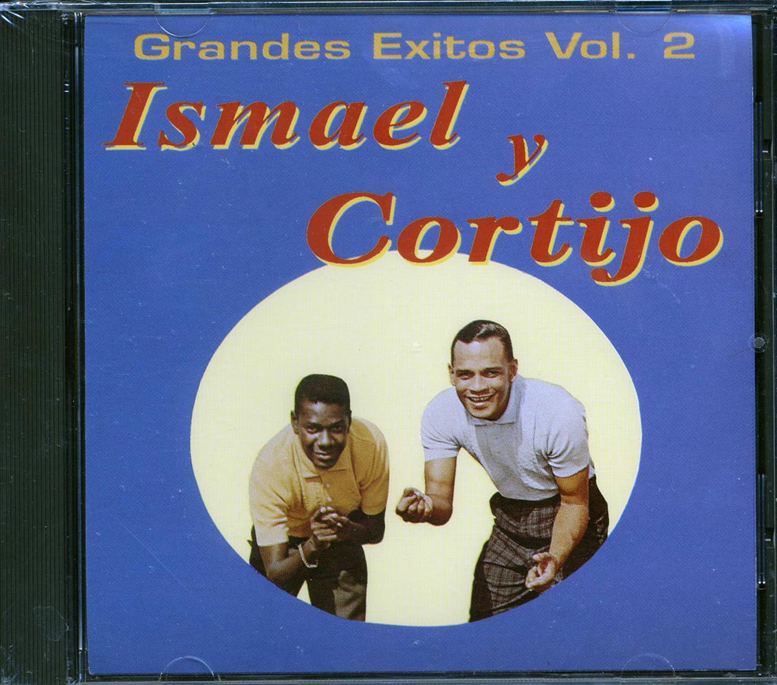 Ismael Y Cortijo - Grandes Exitos Volume 2