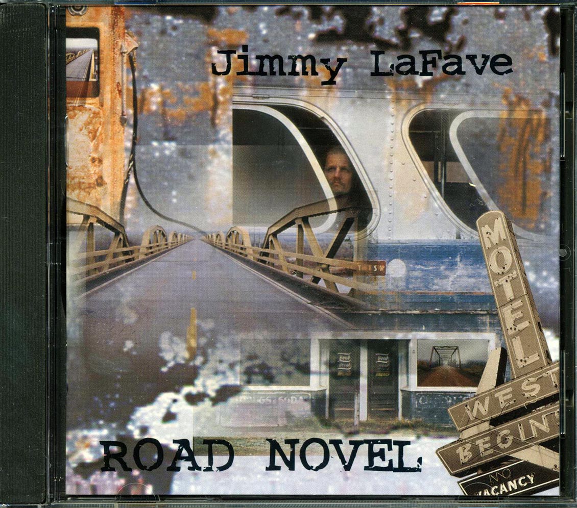 Jimmy LaFave - Road Novel