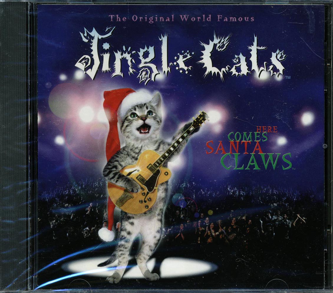 The Jingle Cats - Here Comes Santa Claws