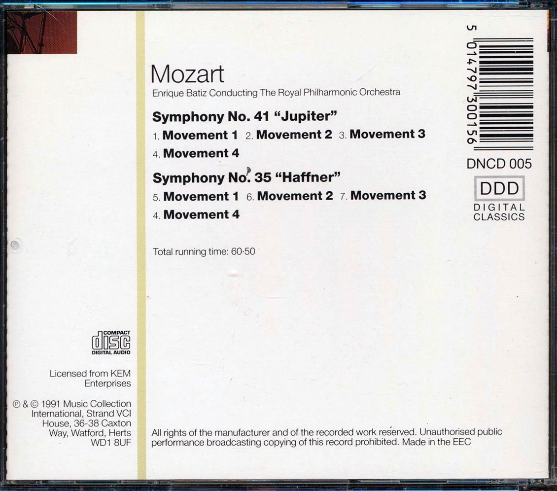 Mozart, Enrique Batiz, The Royal Philharmonic, Etc. - Symphony Number 41: The Jupiter and Symphony Number 35: The Haffner
