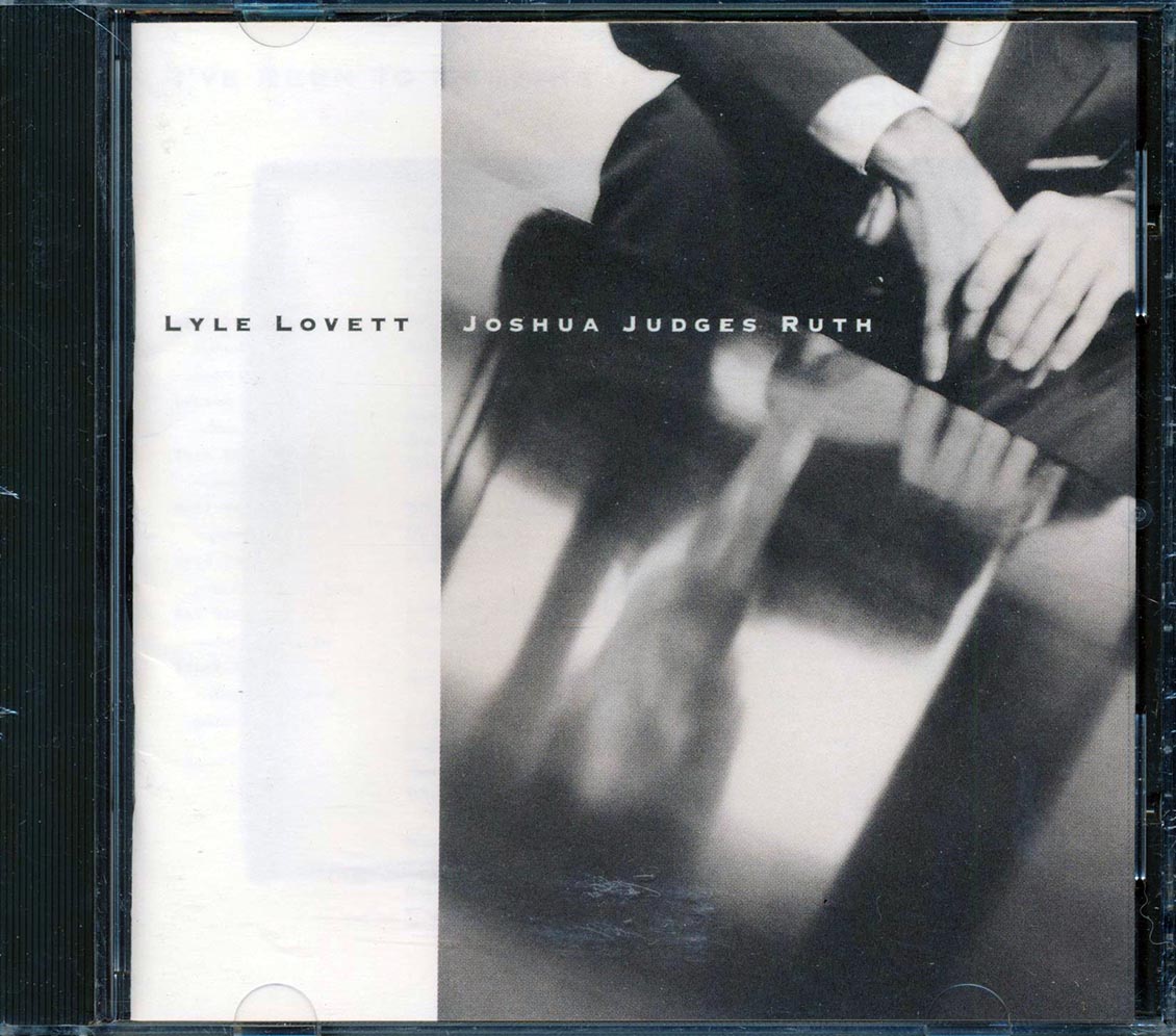 Lyle Lovett - Joshua Judges Ruth