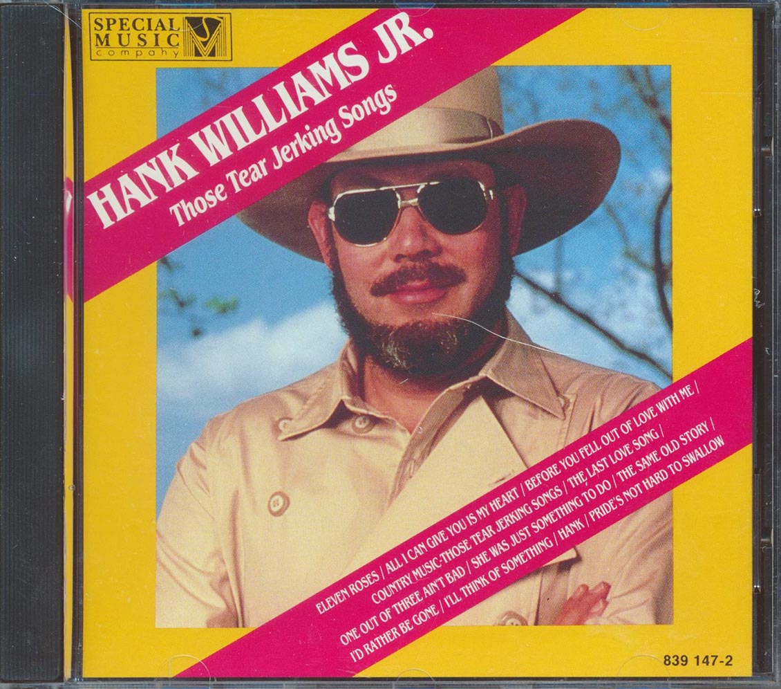 Hank Williams Jr. - Those Tear Jerking Songs
