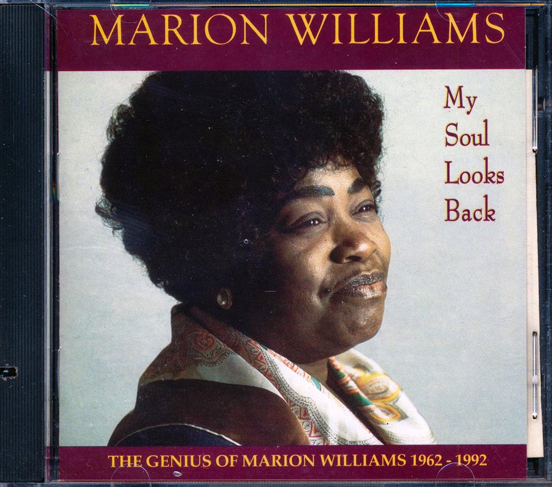 Marion Williams - My Soul Looks Back: The Genius Of Marion Williams 1962-1992 (marked/ltd stock)