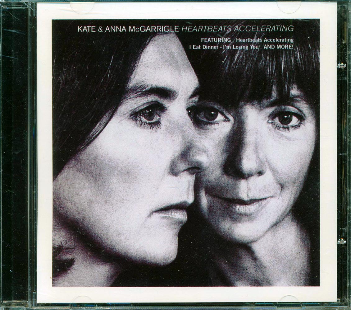 Kate & Anna McGarrigle - Heartbeats Accelerating