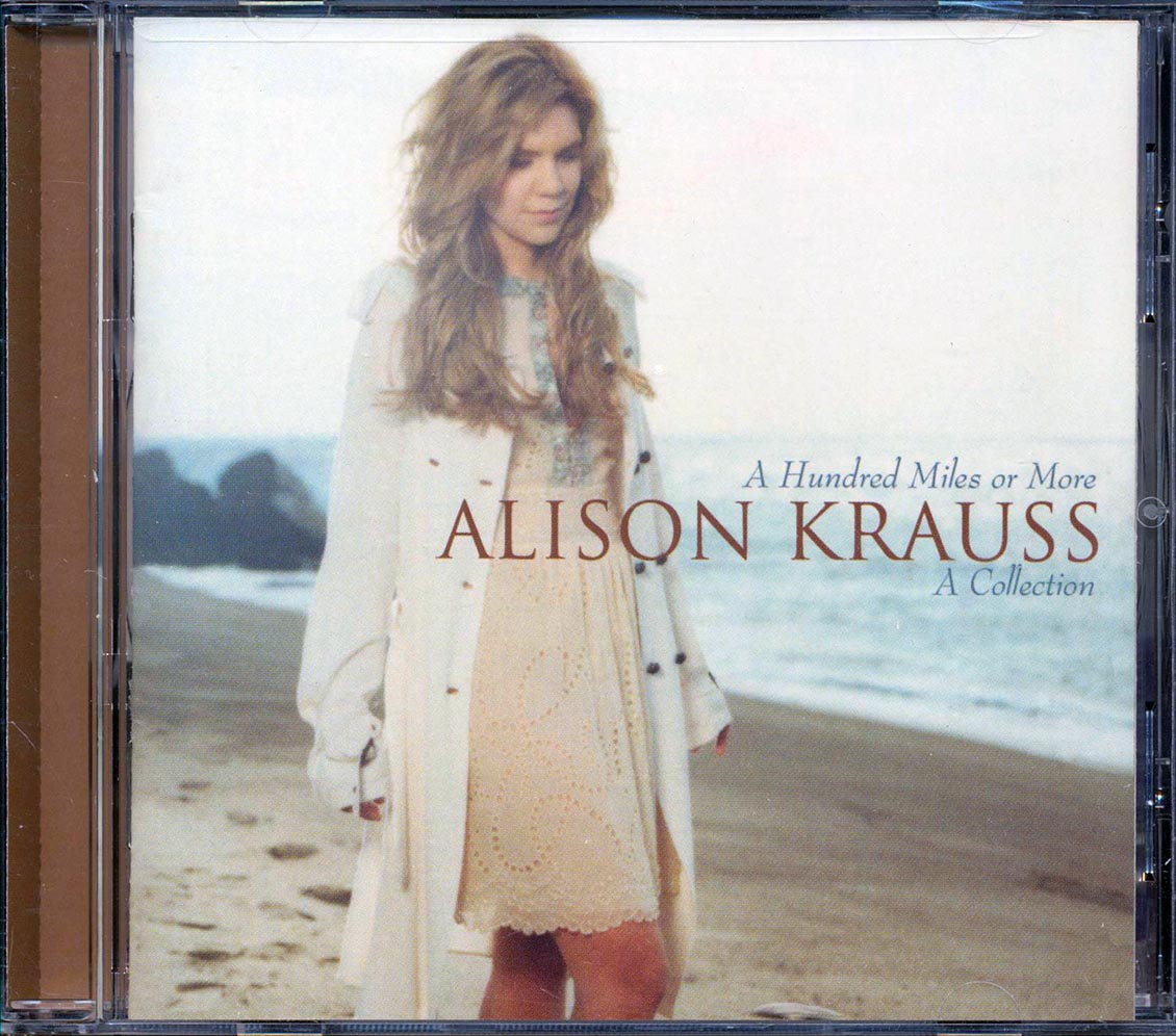 Alison Krauss - A Hundred Miles Or More: A Collection