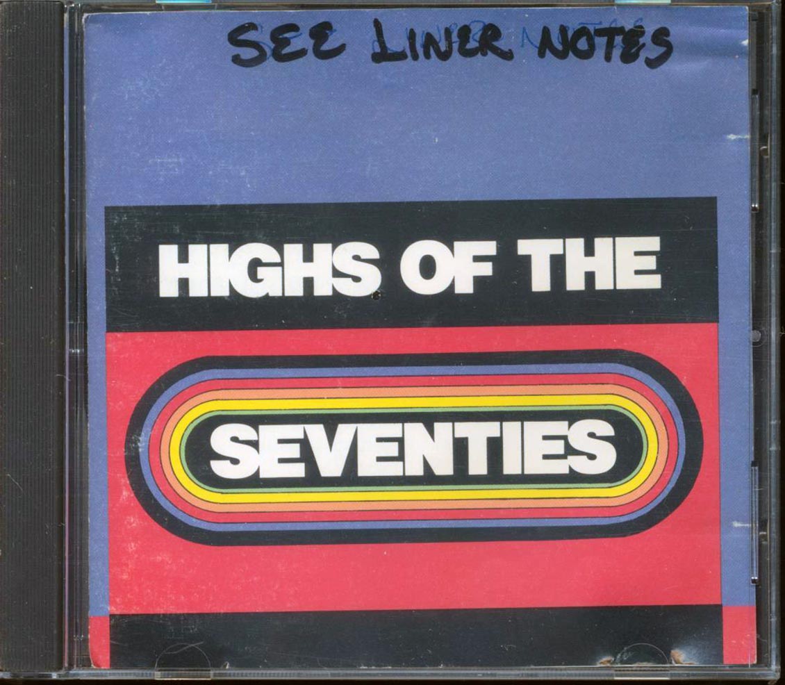 The Moody Blues, Rod Stewart, Grateful Dead, Etc. - Highs Of The Seventies