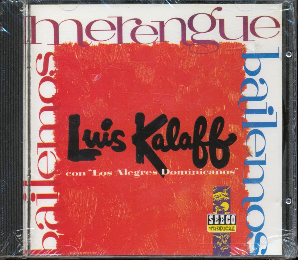 Luis Kalaff Y Los Alegres Dominicanos - Bailemos Merngue Volume One