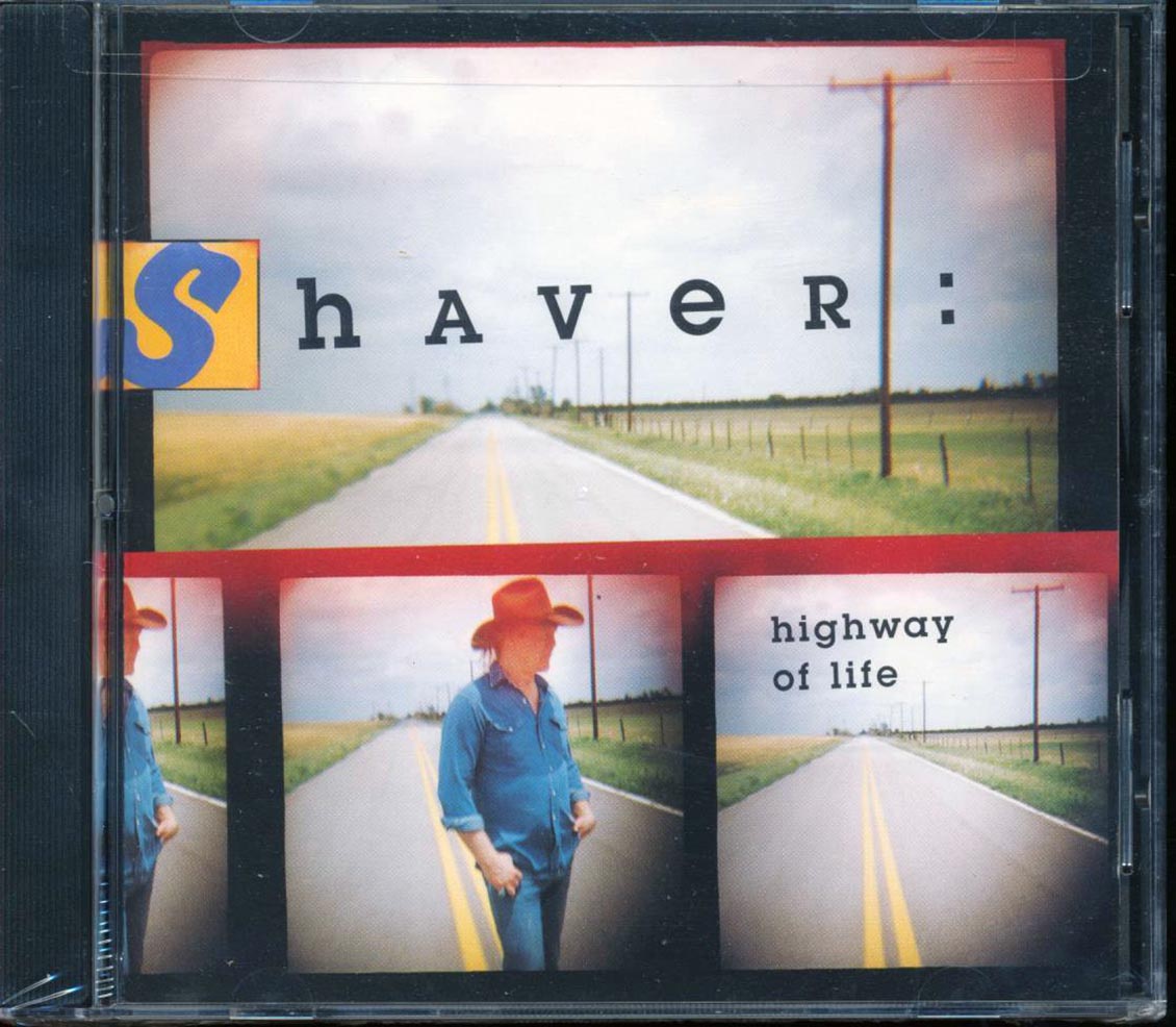 Shaver - Highway Of Life