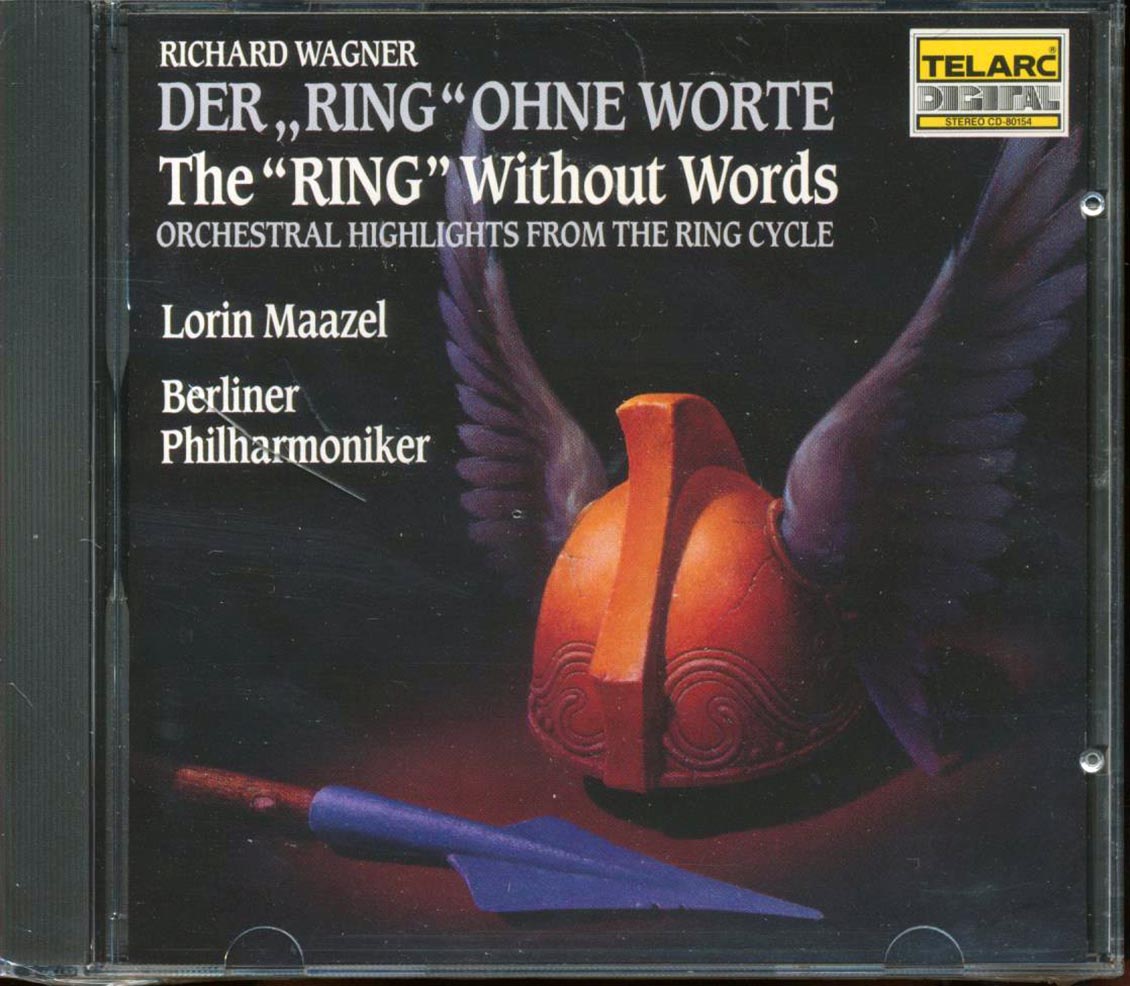 Richard Wagner, Lorin Maazel, Berliner Philharmoniker - Der Ring Ohne Worte: The Ring Without Words