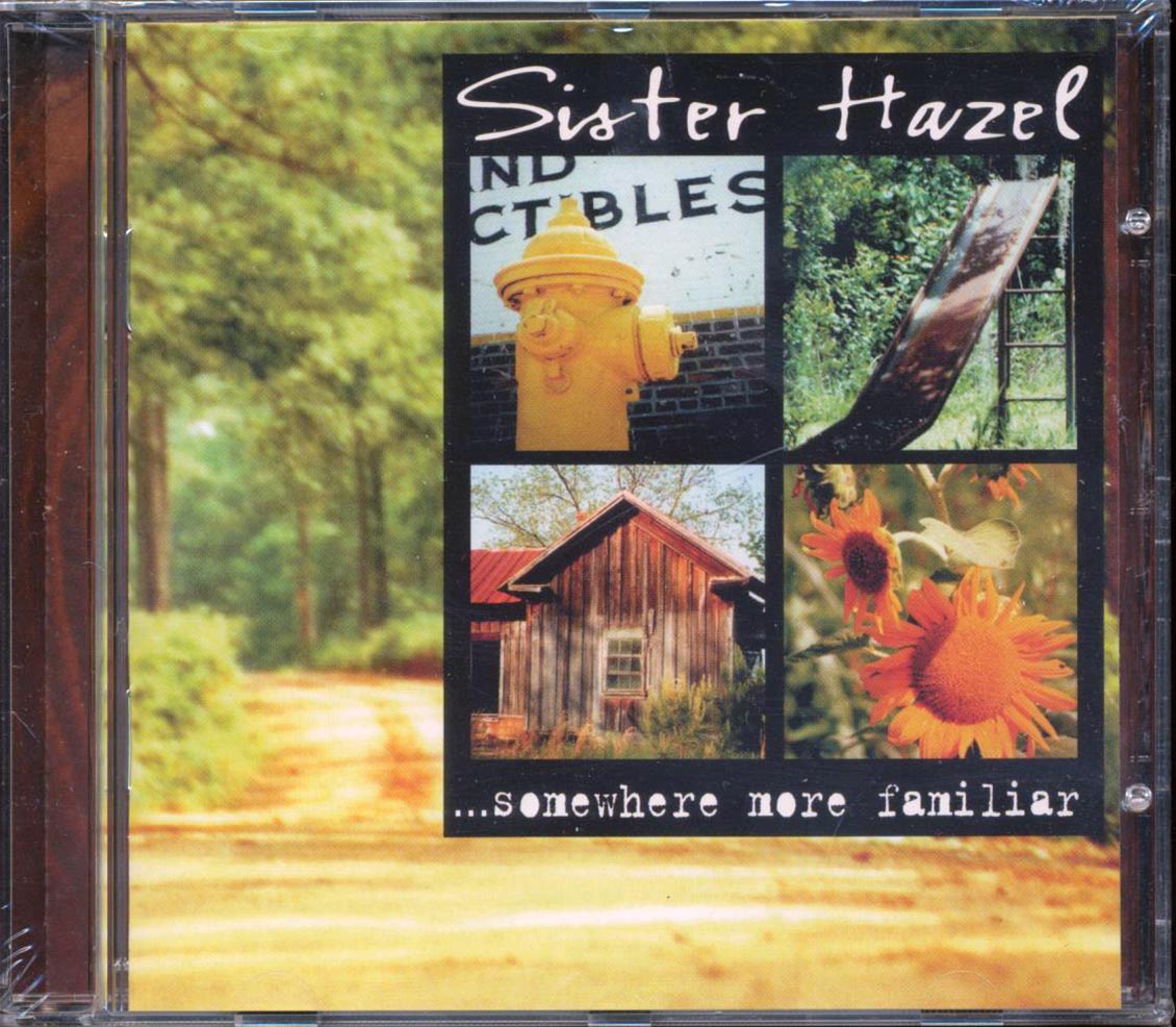 Sister Hazel - Somewhere More Familiar