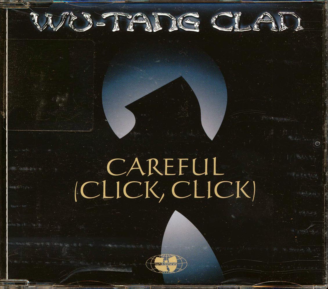Wu-Tang Clan - Careful (Click, Click)
