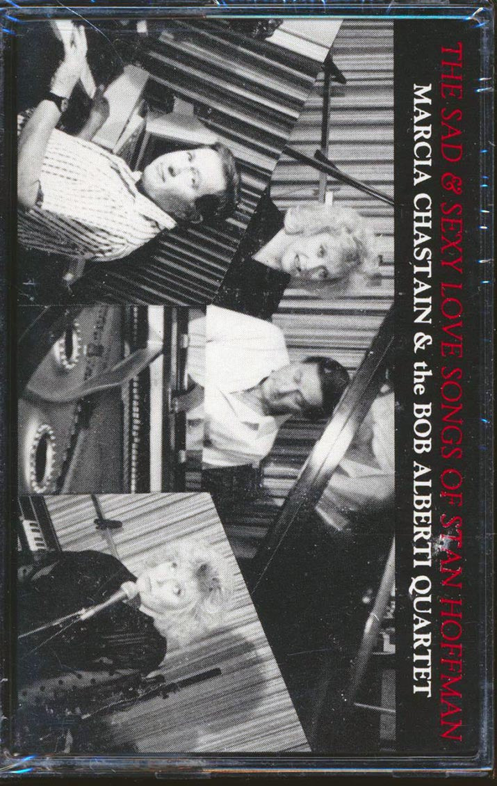 Marcia Chastain & Bob Alberti Quartet - The Sad & Sexy Love Songs Of Stan Hoffman (orig. press)