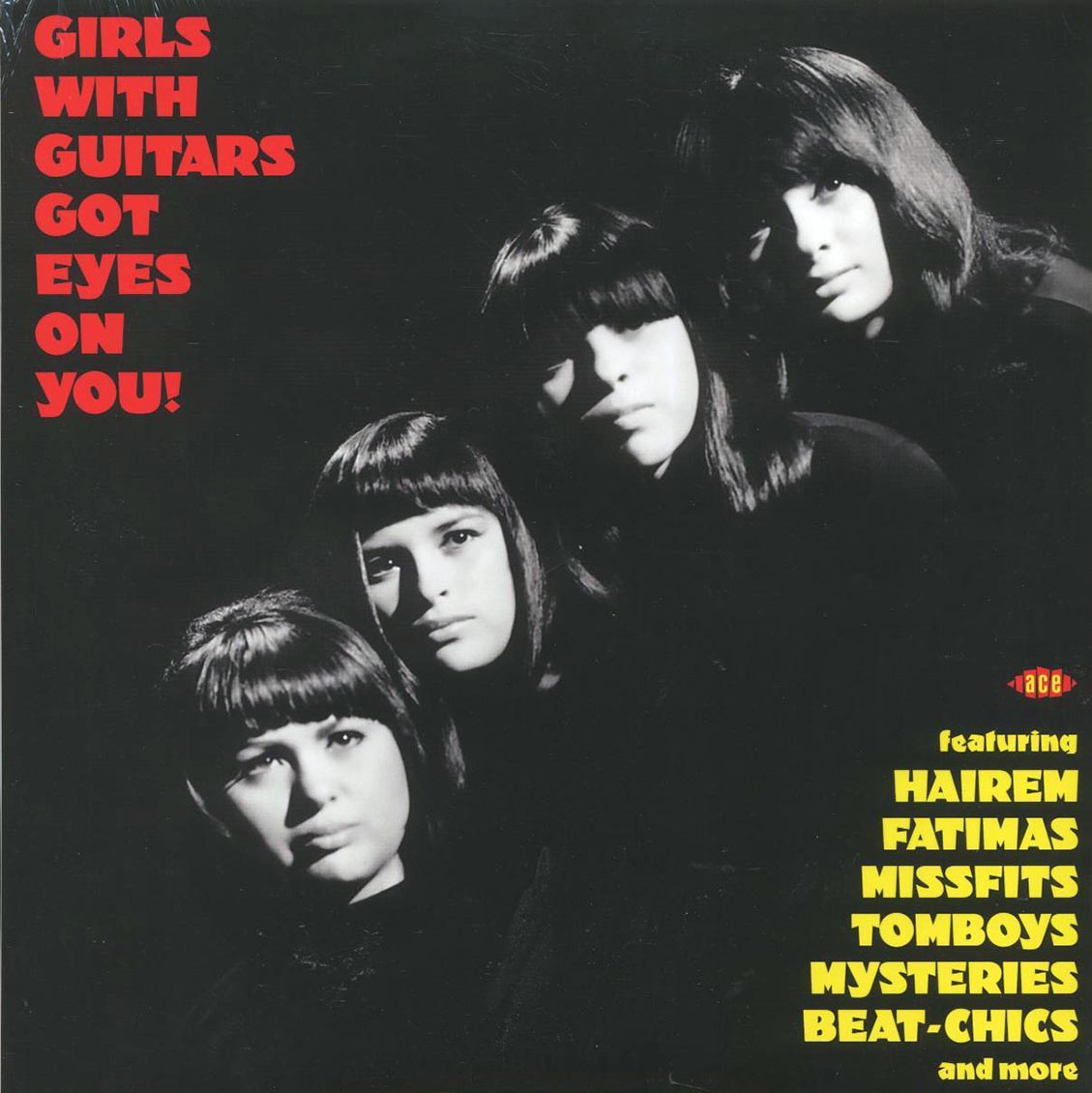 The Fatimas, The Hairem, The Girls, The Ace Of Cups, The Tomboys, Etc. - Girls With Guitars Got Eyes For You! (180g)