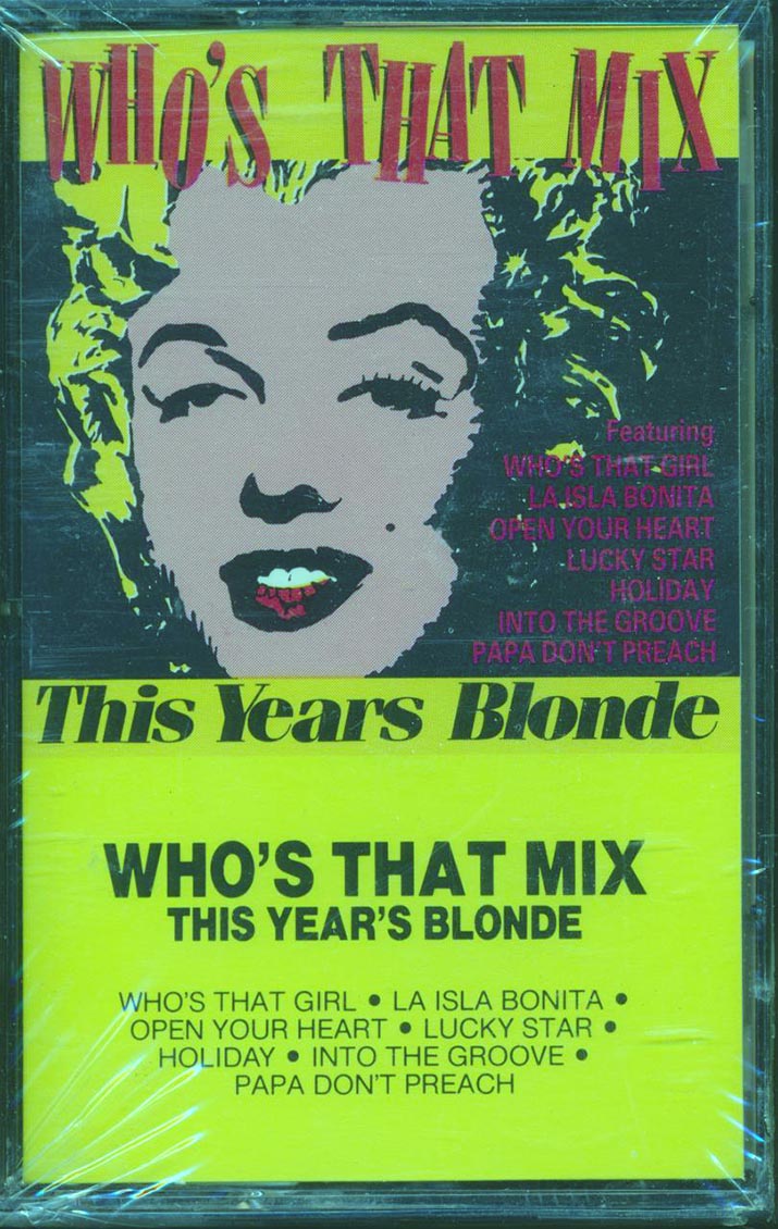 This Year's Blonde - Who's That Mix (Madonna Covers)