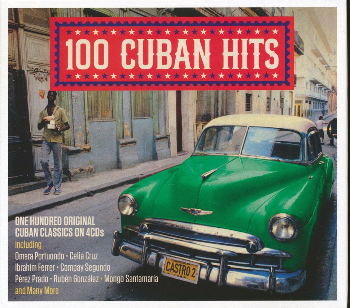 Celia Cruz, Compay Segundo, Perez Prado, Mongo Santamaria - 100 Cuban Hits (100 tracks) (4xCD) (deluxe 4-fold digipak)
