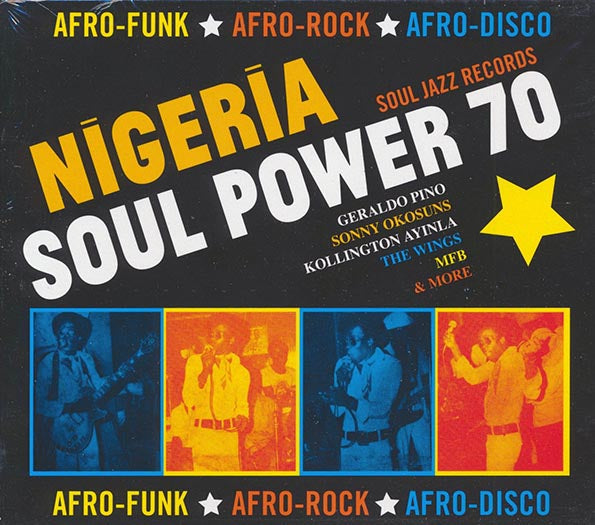 Various - Nigeria Soul Power 70: Afro-Funk, Afro-Rock, Afro-Disco