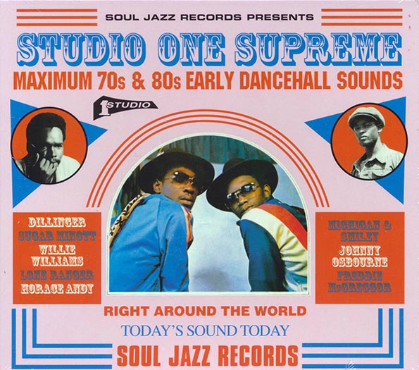 Willie Williams, Lone Ranger, Alton Ellis, Johnny Osbourne, Etc. - Studio One Supreme: Maximum 70s & 80s Early Dancehall Sounds