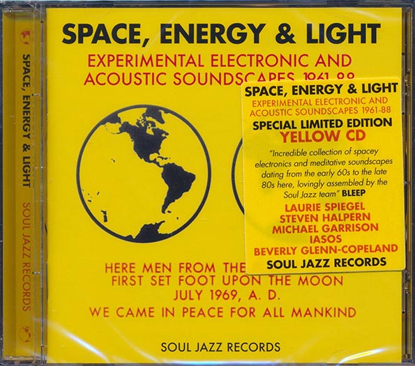 Various - Space, Energy & LightL Experimental Electronic And Acoustic Soundscapes 1961-88