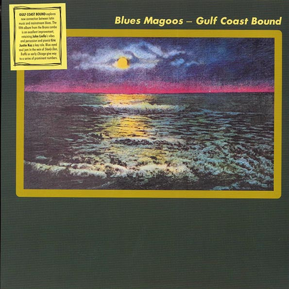 Blues Magoos - Gulf Coast Bound