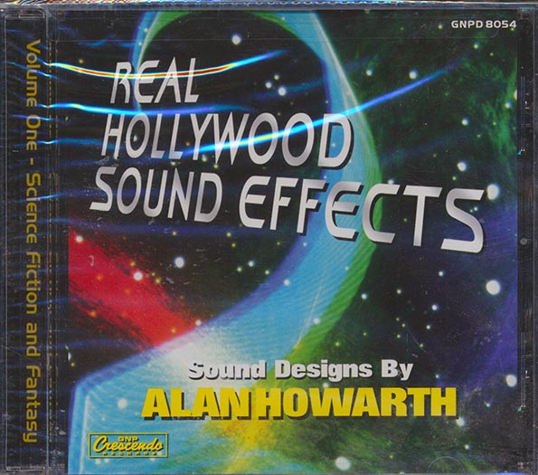Alan Howarth - Real Hollywood Sound Effects