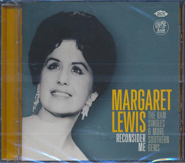 Margaret Lewis - Reconsider Me: The RAM Singles & More Southern Gems
