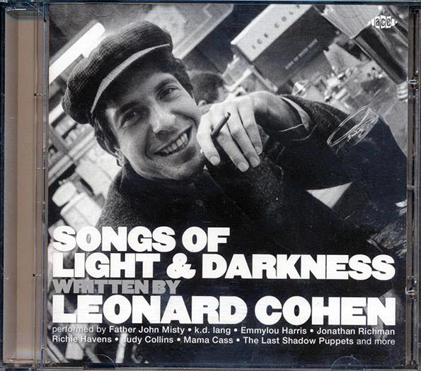 Leonard Cohen - Songs Of Light & Darkness Written By Leonard Cohen