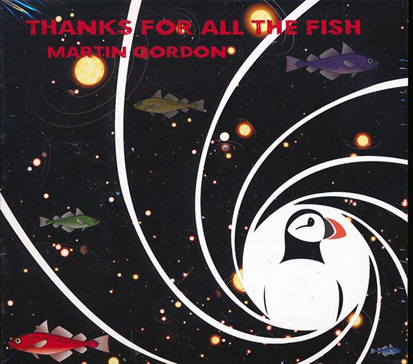 Martin Gordon - Thanks For All The Fish