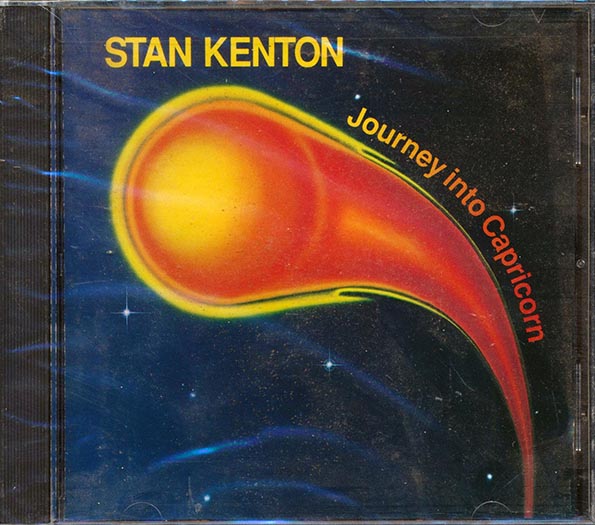 Stan Kenton - Journey Into Capricorn