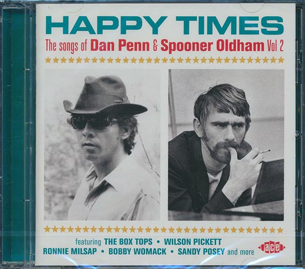 Dan Penn, Spooner Oldham - Happy Times: The Songs Of Dan Penn & Spooner Oldham Volume 2