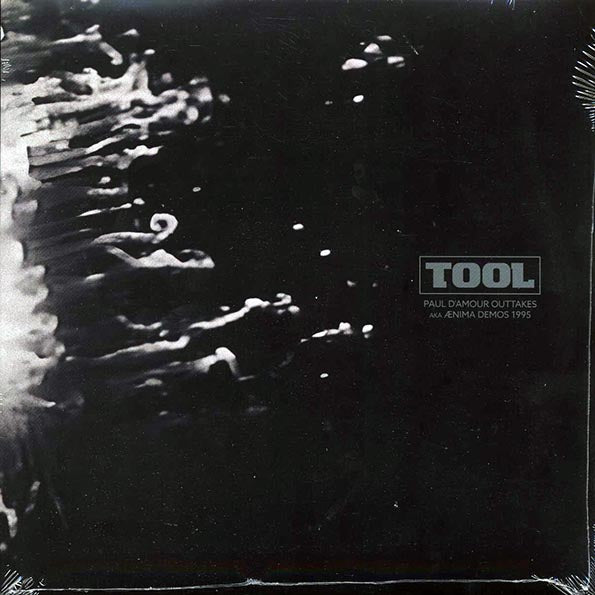 Tool - Paul D'amour Outtakes, Aenima Demos 1995