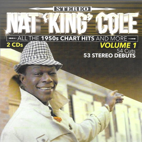 COLE,NAT KING - ALL THE 1950S CHART HITS & MORE, VOL. 1 (2CD)