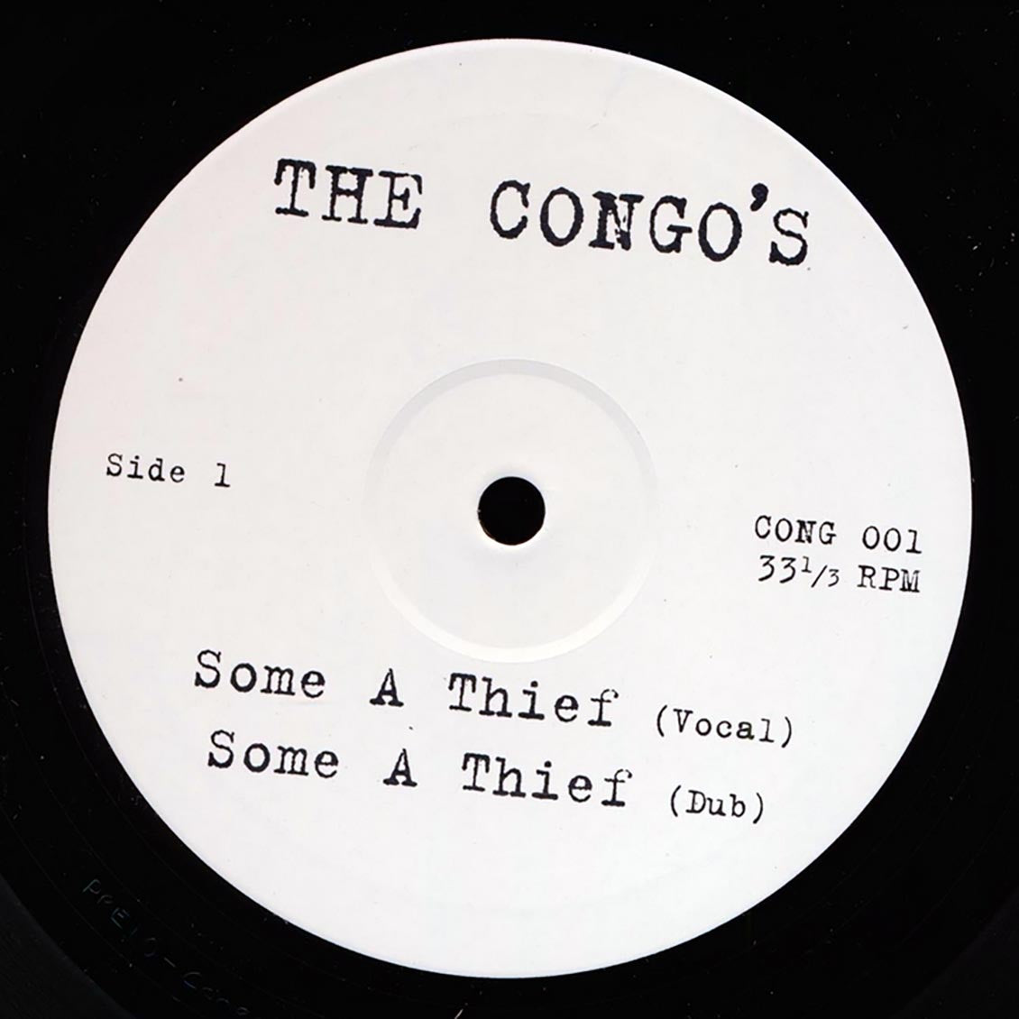 The Congos - Some A Thief; Dub / The Congos - Rasta Congo Man; Dub
