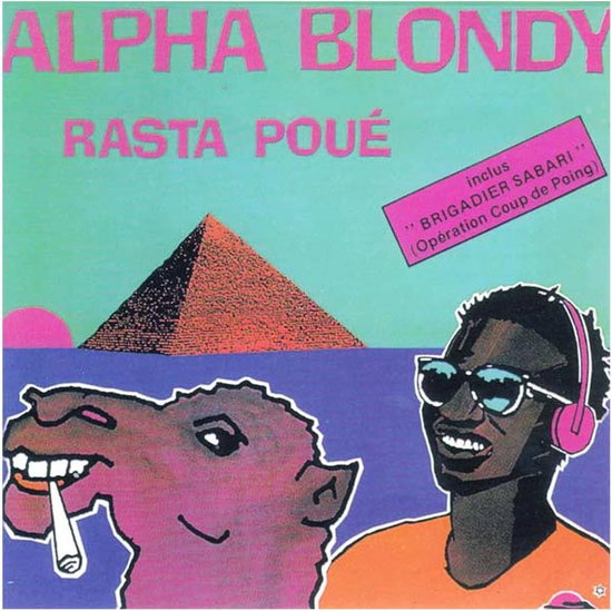 ALPHA BLONDY - RASTA POUE