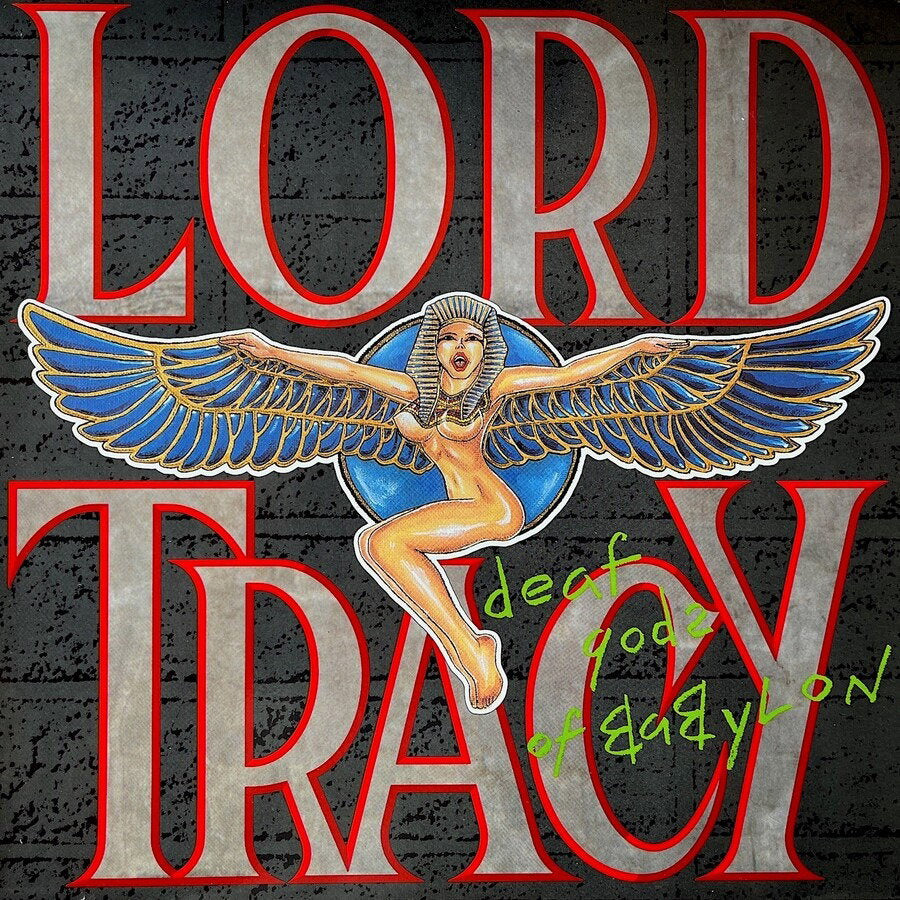 LORD TRACY - DEAF GODS OF BABYLON