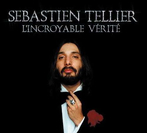 TELLIER,SEBASTIEN - L'INCROYABLE VERITE (2014 RSD EXCLUSIVE)