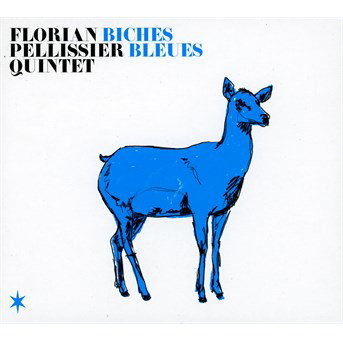 PELLISSIER FLORIAN / QUINTET - BICHES BLUES