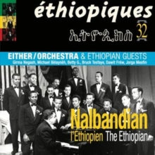 Nalbandian The Ethiopian & Either & Orchestra - Ethiopiques 32: Nalbandian The Ethiopian & Either/Orchestra (2lp)