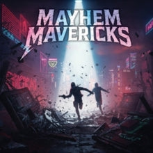 Mayhem Mavericks - Mayhem Mavericks