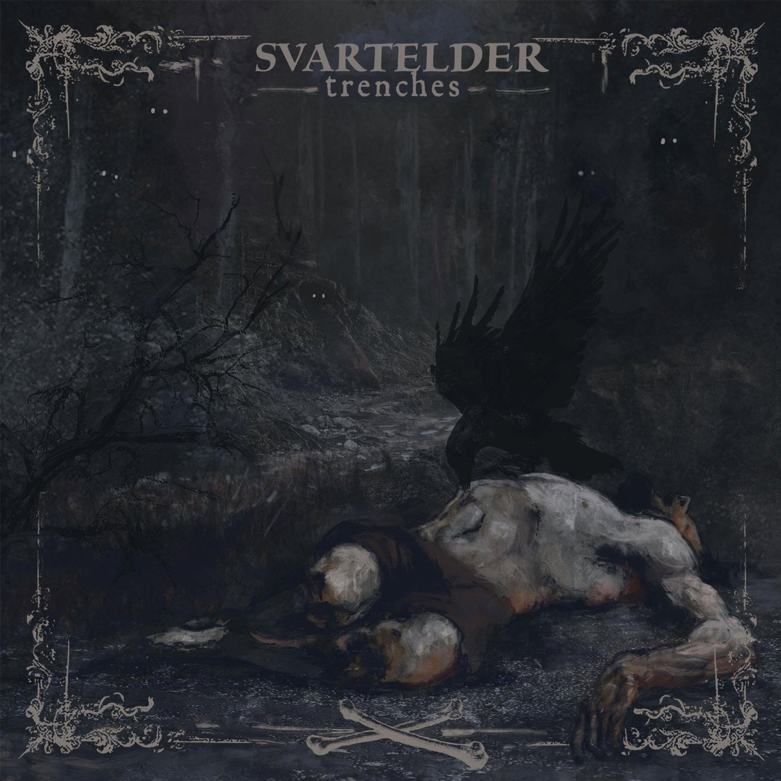 SVARTELDER - TRENCHES