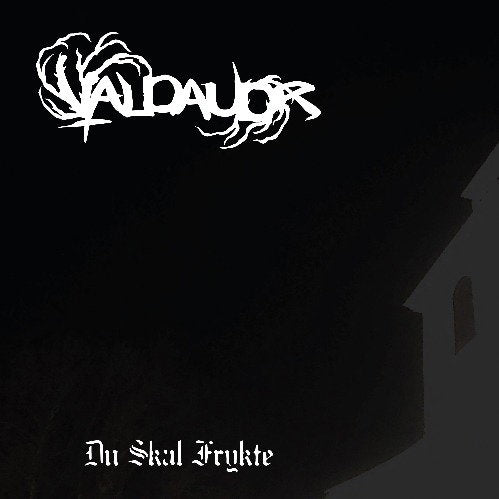 VALDAUDR - DU SKAL FRYKTE