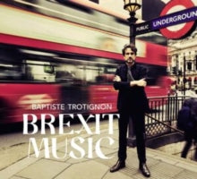 Trotignon,baptiste - Brexit Music (2lp)