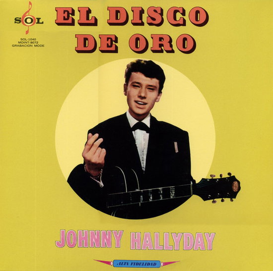 HALLYDAY,JOHNNY - VOGUE MADE IN MEXIQUE: EL DISCO DE ORO