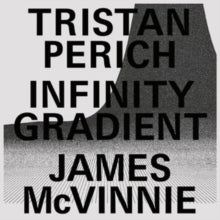 Perich,tristan & James Mcvinnie - Infinity Gradient (translucent Vinyl/2lp)