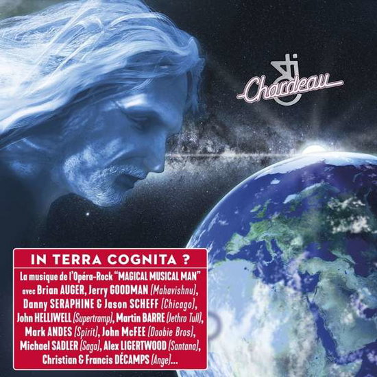 CHARDEAU,JJ - IN TERRA COGNITA: THE MUSIC OF THE ROCK OPERA - MAGICAL MUSICAL MAN