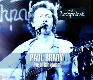 BRADY,PAUL - LIVE AT ROCKPALAST 1983